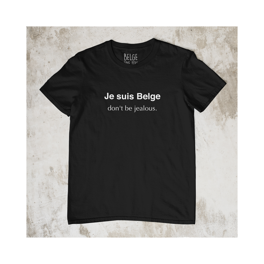 Tshirt courte manche " Je suis belge don't be jealous" Noir L-femme (belge 1 fois)