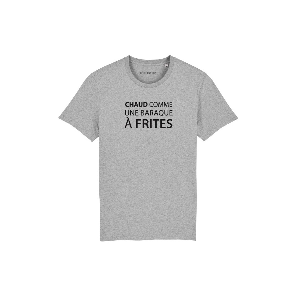 Tshirt courte manche "Chaud comme une baraque à frites" Gris L- homme (belge 1 fois)