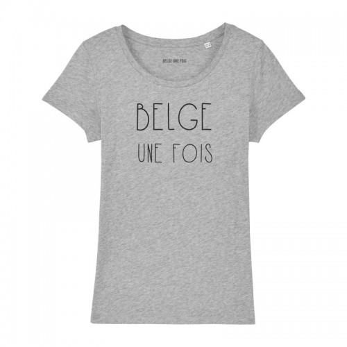 shirt courte manche " Belge une fois" Gris L- femme (belge 1 fois)