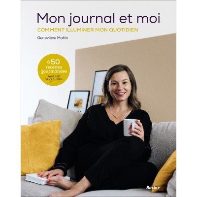 Mon journal et moi (Editions Racine) Genevieve Mahin