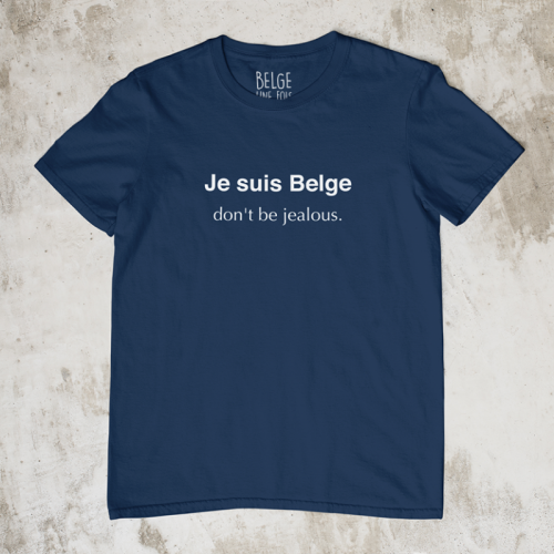 T shirt je suis belge don't be jealous